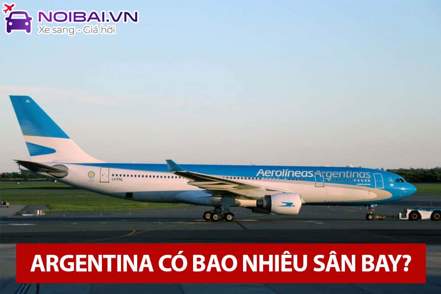 Argentina có bao nhiêu sân bay?